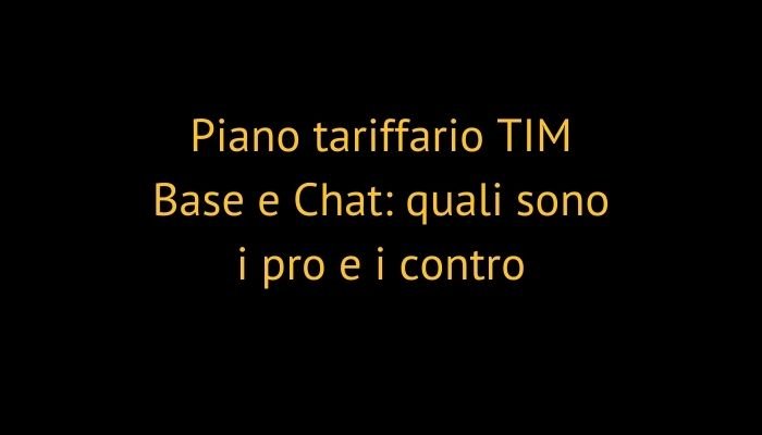 Piano tim chat e disattivare base Come disattivare