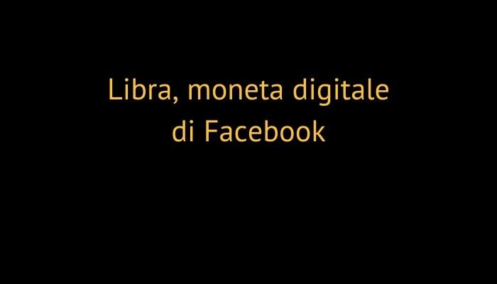 libra moneta digitale di Facebook