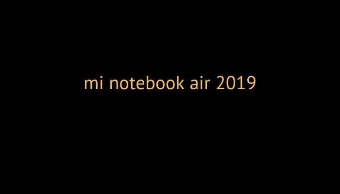mi notebook air 2019