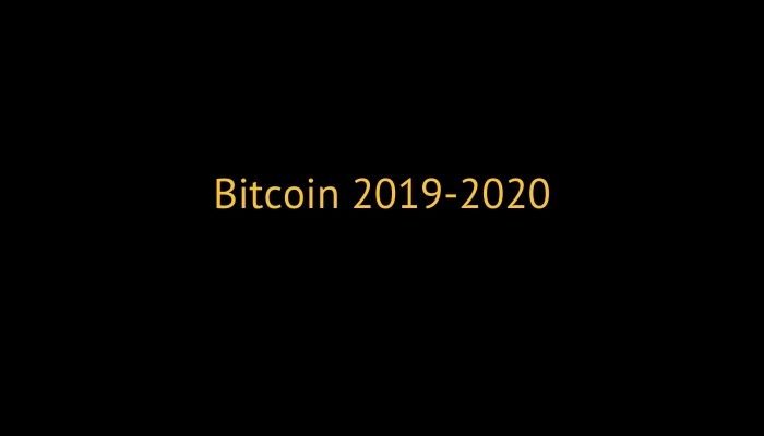 Bitcoin 2019-2020