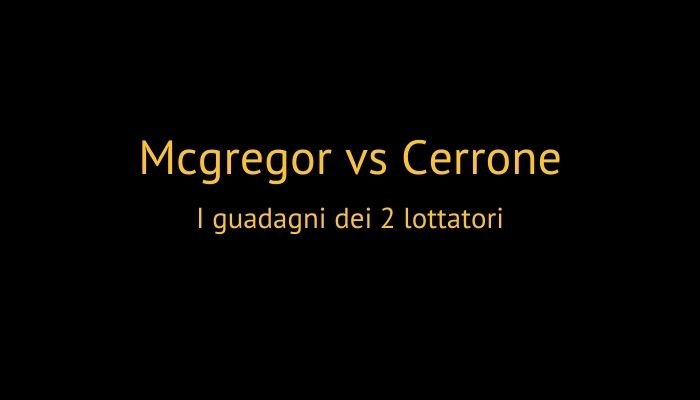 Guadagni mcgregor cerrone