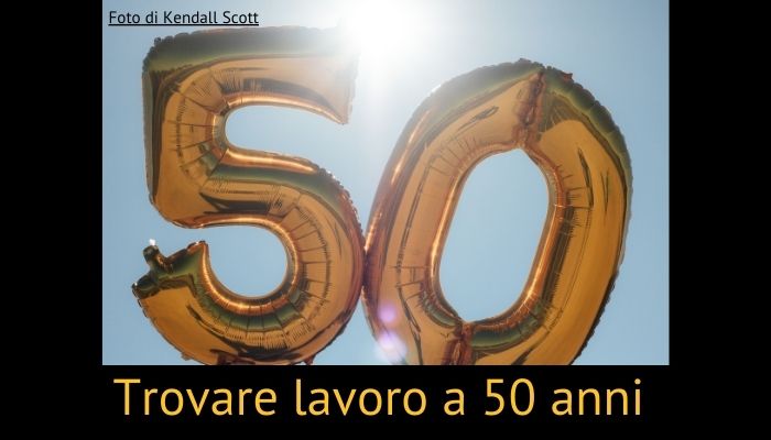 trovare lavoro a 50 anni