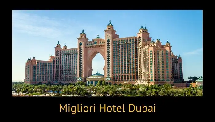 migliori hotel dubai