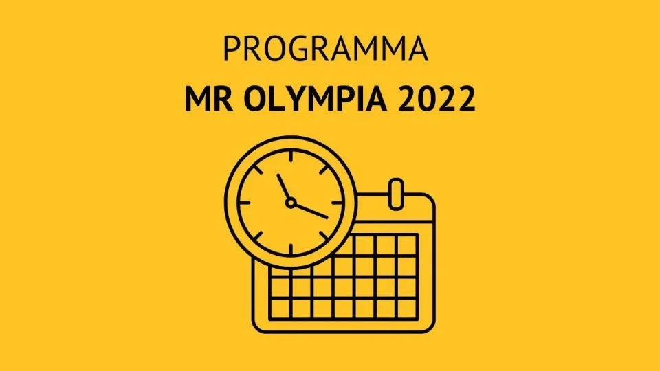PROGRAMMA MR OLYMPIA 2022